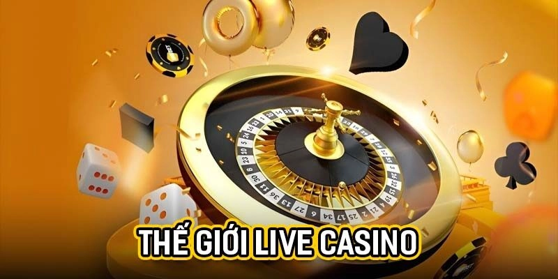 Thế giới live casino